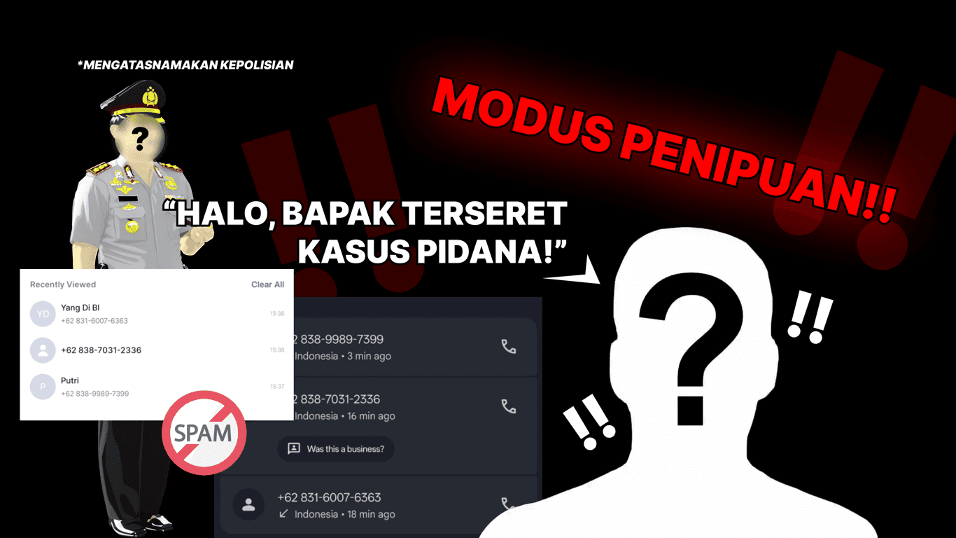 MODUS PENIPUAN "ANDA TERDUGA PELAKU KEJAHATAN XXXXXXXX"